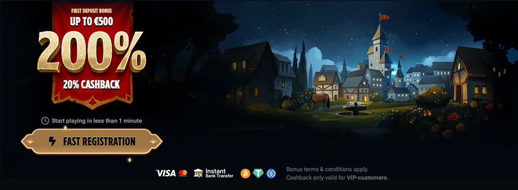 200% welcome bonus, cashback, fast registration, medieval village, VIP customers, online casino offer, secure payment options